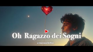 Oh ragazzo dei Sogni [upl. by Amsirak]