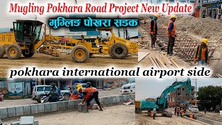 Mugling pokhara road project  Pokhara Airport Side  Pokhara Nepal 🇳🇵 [upl. by Freddy]