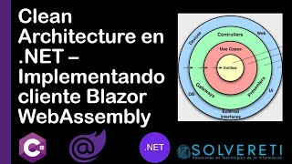 Clean Architecture en NET  Implementación cliente Blazor WebAssembly [upl. by Keli]