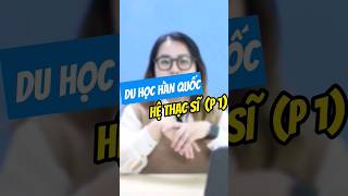 Du học hệ Thạc sĩ ở Hàn Quốc có khó hay không ✅️ zilaeducation duhochanquoc shorts [upl. by Roana]