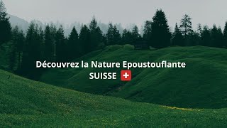 Découvrez la Nature Époustouflante de la Suisse [upl. by Avilys]