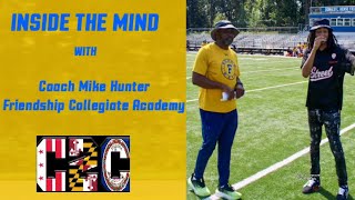 INSIDE THE MIND EP1  Coach Mike Hunter Of Friendship Collegiate  🎥 Media Day 📸 [upl. by Nela623]