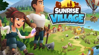 Sunrise Village Gameplay Part 2 [upl. by Yenruoc288]