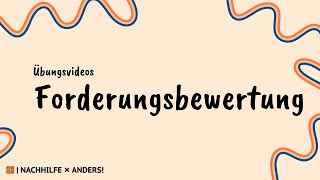 Forderungsbewertung  Übungsvideos [upl. by Britney230]