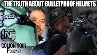 The Truth About Bulletproof Helmets  Colion Noir Podcast 19 [upl. by Sarnoff1]