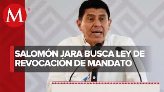 Gobernador de Oaxaca envía reforma de revocación de mandato al Congreso local [upl. by Bratton]