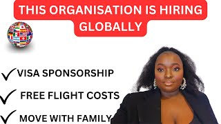 THIS ORGANISATION IS HIRING GLOBALYFREE VISAFREE FLIGHT COSTS [upl. by Voltmer]