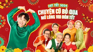 CHUYỆN CŨ BỎ QUA 4  TRÚC NHÂN X MIRINDA  NHẠC TẾT 2024 Official MV [upl. by Newra]