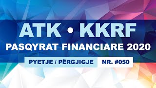 Dorëzimi i pasqyrave financiare për vitin 2020 në ATK dhe KKRF [upl. by Enytsuj]