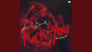 Fvck You [upl. by Anael]