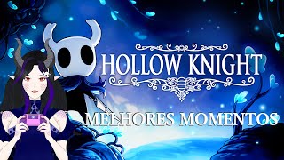 Melhores Momentos Hollow Knight 4 [upl. by Euh]