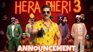 Biggest HERA PHERI 3 PROMOAnnouncement🔥 Akshay KumarHera Pheri 3 DirectorHera Pheri 3 Shooting [upl. by Struve860]