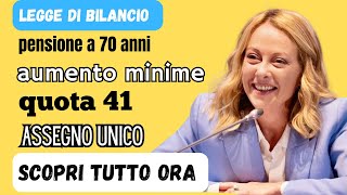 quotLegge di Bilancio Pensioni a 70 Anni e Svolta su Assunzioni e Sgraviquot [upl. by Pier564]