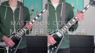 Mastodon  quotMother Puncherquot  guitar cover [upl. by Audre372]