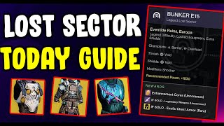 Bunker E15 MasterLegend Lost Sector Guide Today  Destiny 2 Season Of The Wish [upl. by Gilmour532]