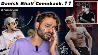 Finally Danish Bhai Ka Bhi Comeback Dhekliyaa😫 fambruh [upl. by Savinirs]