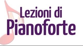 Lezione di pianoforte come leggere lo spartito mentre si suona e limportanza della diteggiatura [upl. by Snow]