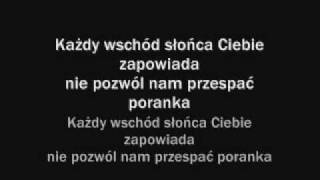 Każdy wschód słońca  tekst piosenki [upl. by Ayinat549]