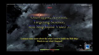 Onawayjoe Avorion Targeting Science Rift Ship Build Video 3 [upl. by Hannan]