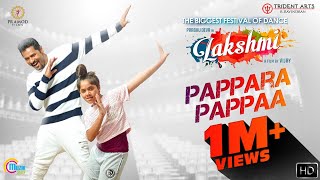 Lakshmi  Pappara Pappaa  Prabhu Deva Ditya Bhande  Vijay  Sam CS  Praniti  Official [upl. by Ylliw794]