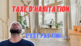 Taxe dhabitation  qui est concerné en 2023 et 2024 [upl. by Howlond]