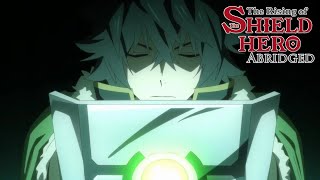 The Rising of The Shield Hero Abridged  Pilot [upl. by Karlow]