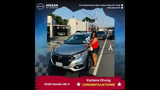 Congratulations Karlene Chung on your 2020 Honda HRV Welcome to Nissan of Queens family [upl. by Mara]