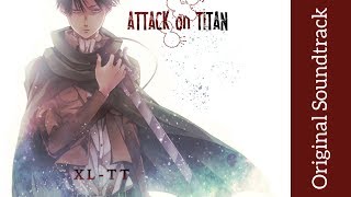 Attack on Titan Original Soundtrack I  XLTT  High Quality  Hiroyuki Sawano [upl. by Haleemaj]