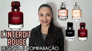 LInterdit Rouge  Givenchy  RESENHA E COMPARAÇÃO com LInterdit EDP EDT Intense  VEDA 7 [upl. by Gnuh]