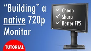 Building a native 720p monitor ft OzTalksHW [upl. by Doria]