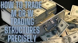 90 PRECISE Method of Trading M and W Structures  PURE Price Action part 7 [upl. by Oflodur219]