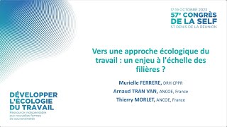 Congrès SELF 2023 ATELIER  Vers une approche écologique du travail partie 2 [upl. by Libby587]