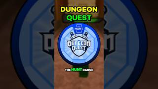 Dungeon Quest THE HUNT BADGE TUTORIAL [upl. by Atterys509]