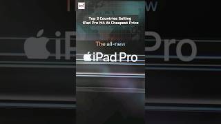 Top 3 countries selling Cheapest Apple iPad Pro [upl. by Short]