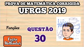 Questão 30 prova de matemática UFRGS 2019  Considere as seguintes afirmações sobre funções reais [upl. by Jeanna87]