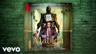 Quiet  Roald Dahls Matilda The Musical Soundtrack from the Netflix Film [upl. by Bernice391]