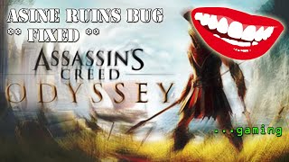 Assassins Creed Odyssey Asine Ruins Tablet Bug FIXED [upl. by Nash678]