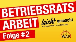 4 goldene Regeln für erfolgreiche BetriebsratsArbeit  BetriebsratsArbeit Podcast [upl. by Goodrich882]