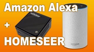 HS3 Integrating Amazon Alexa amp HomeSeer [upl. by Schach]