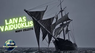 Laivas Vaiduoklis  „Mary Celeste“ 150ties metų paslaptis [upl. by Merriam]