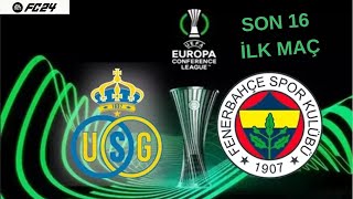 Unıon Saint GilloiseFenerbahçeUEFA KONFERANS LİGİ SON 16 İLK MAÇ ÖZETİ [upl. by Marbut]