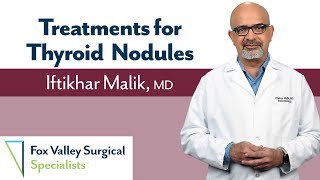 Thyroid Nodules with Dr Iftikhar Malik [upl. by Frants526]