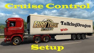 ETS2 Cruise Control Setup [upl. by Adniram]