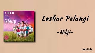 Nidji  Laskar Pelangi  Lirik Lagu [upl. by Aivataj670]