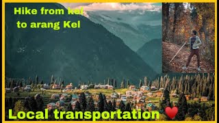 Beautiful kashmir  part2 kel to arangkel hike  kashmir tour in 10thousand rs  3 hours hike [upl. by Ahsiyk]