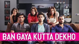 Ban Gaya Kutta Dekho  Pyar Ka Punchnama 2  Viacom18 Motion Pictures [upl. by Cindy]