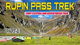 Rupin Pass Trek  Day2  Most Scenic Cross Over Trek  october 2024 [upl. by Are]