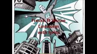 Fresku ft Winne  Lintworm LYRICS HD [upl. by Dremann]