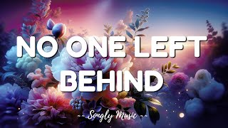 Arose  No One Left Behind Lyrics [upl. by Packer]