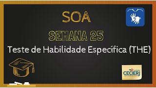 Em Libras  SOA  Semana 25 Teste de Habilidades Específicas THE [upl. by Yllop240]